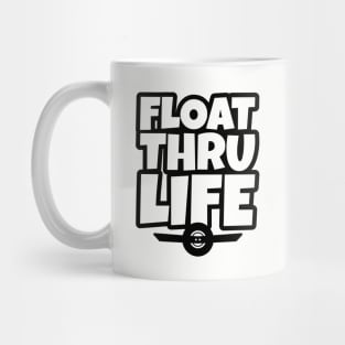 OneWheel Graphic - Float Thru Life Mug